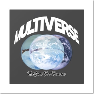 MULTIVERSE "Not Just For Humans” Posters and Art